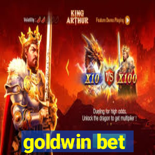 goldwin bet